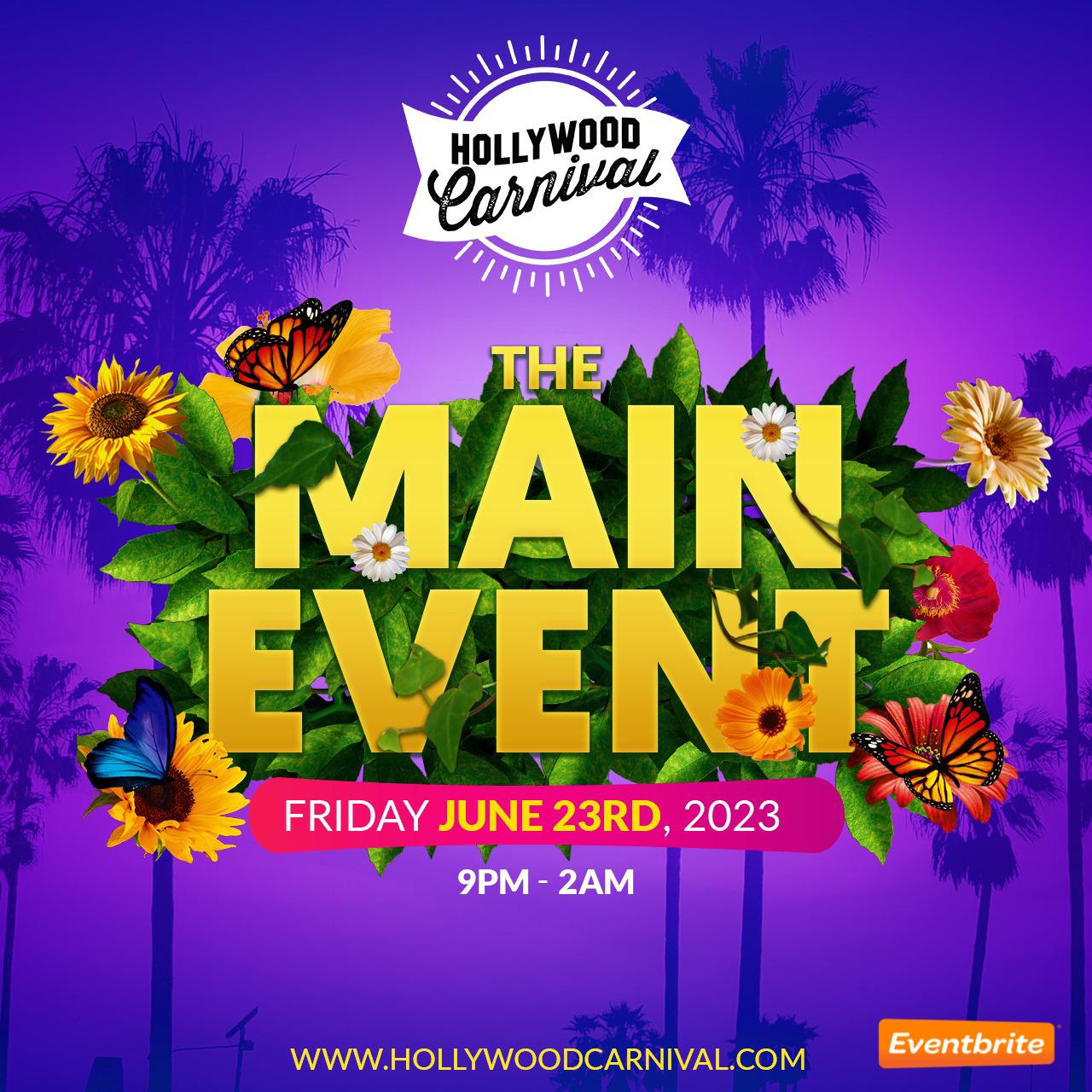 Hollywood Carnival - The Main Event