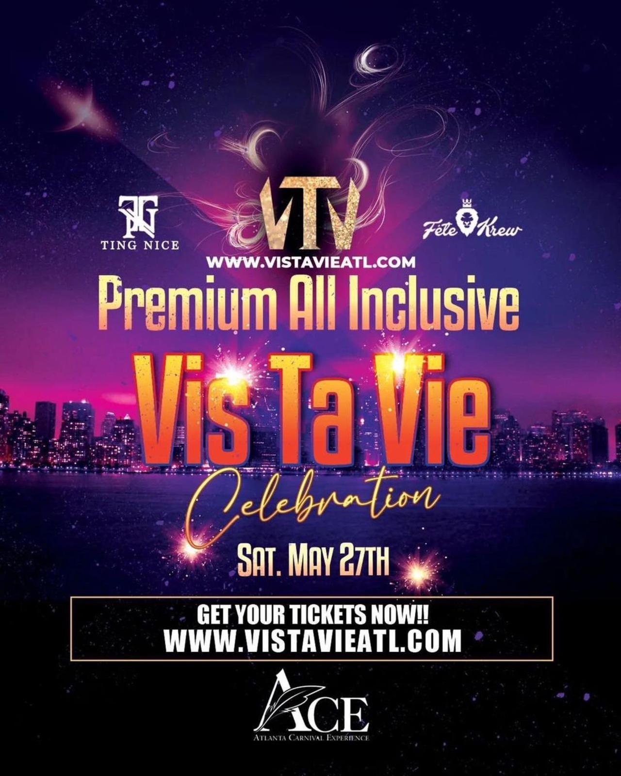 Atlanta Carnival Experience (ACE) - Vis Ta Vie Premium All Inclusive