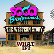 Soca Brainwash Trinidad 2024 - The Western Story