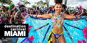 Destination Carnival: Miami