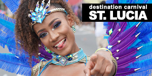 Destination Carnival: St. Lucia