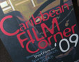 Caribbean Film Corner 2009 (London)