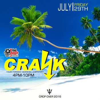 CRANK: Trini Jungle Juice Beach Party