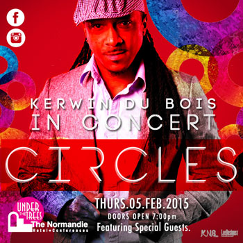 Circles - Kerwin Dubois in Concert