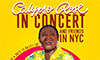 Calypso Rose & Friends In Concert (NYC) - Powered By SoCalypso & Back to Basics Entertainment