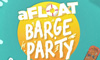 aFLOAT Barge Party