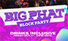 Big Phat Block Party