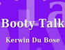 Booty Talk