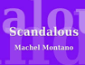 Scandalous (Delirious)