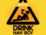 Drink Na Boy