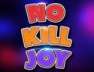 No Kill Joy [Devon Matthew Tribute]