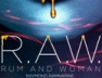 R.A.W (Rum and Woman)
