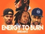 Energy To Burn (Remix)