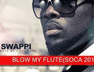 Blow My Flute (Doo Doot Riddim)
