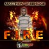 Matthew Greenidge Speaks To The Broken Hearted with 'Through the Fire