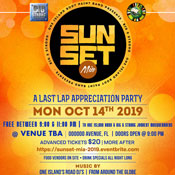 Sunset MIA - Last Lap Appreciation Party