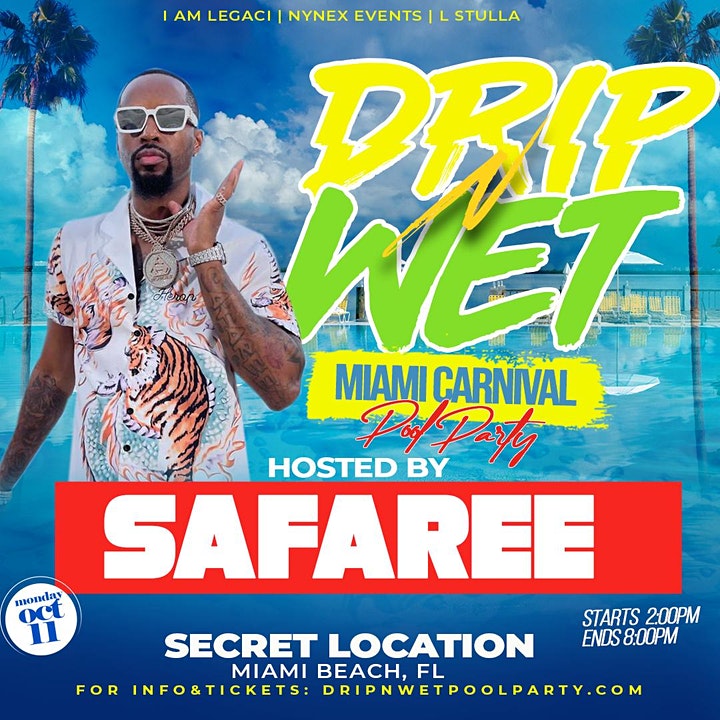 Drip-n-wet Pool Party Miami Carnival 2021