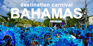 Destination Carnival: Bahamas