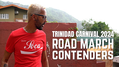 Trinidad Carnival 2024 ROAD MARCH Contenders